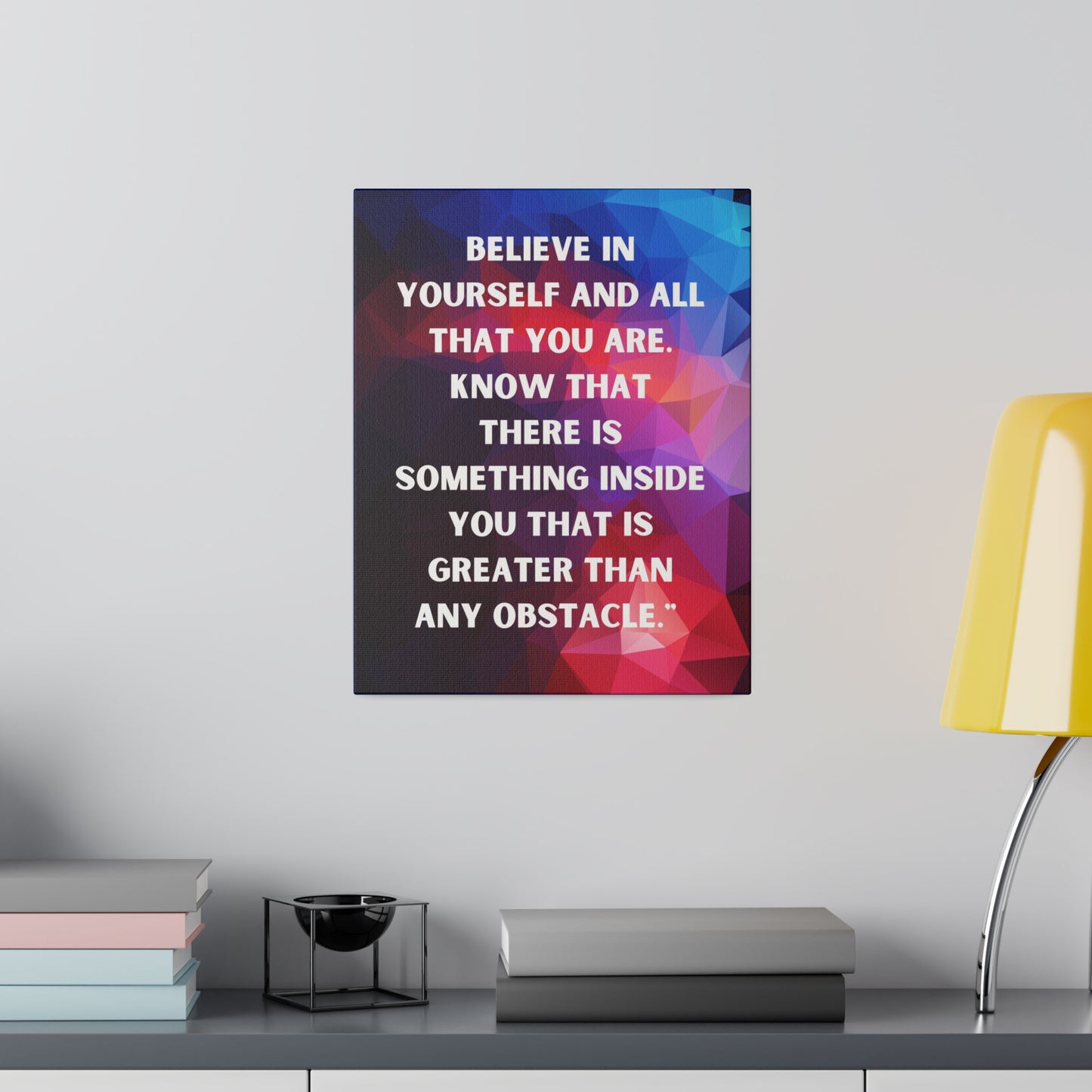 Believe in self Canvas