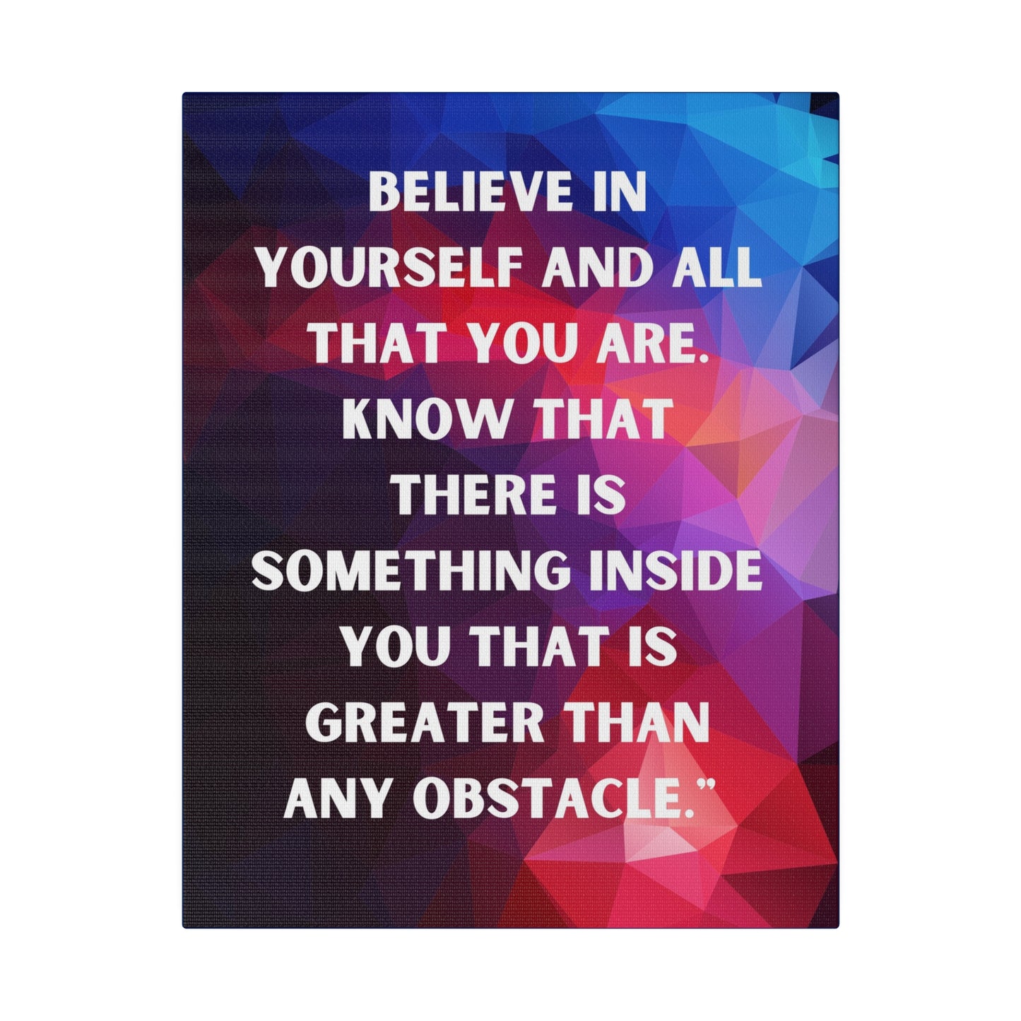 Believe in self Canvas