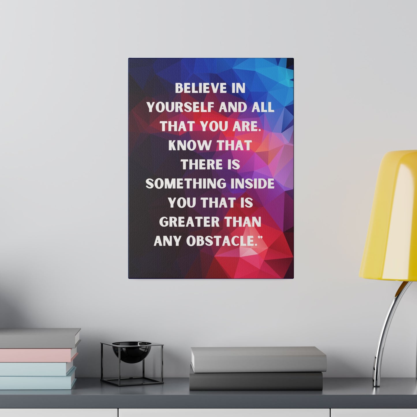 Believe in self Canvas