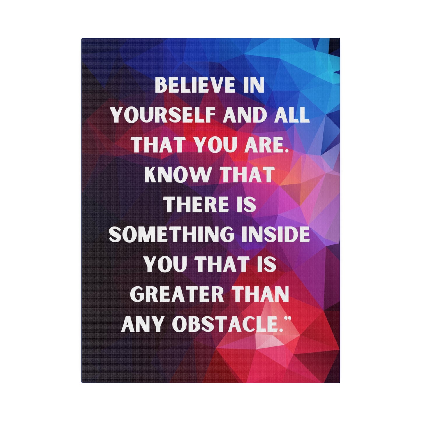 Believe in self Canvas