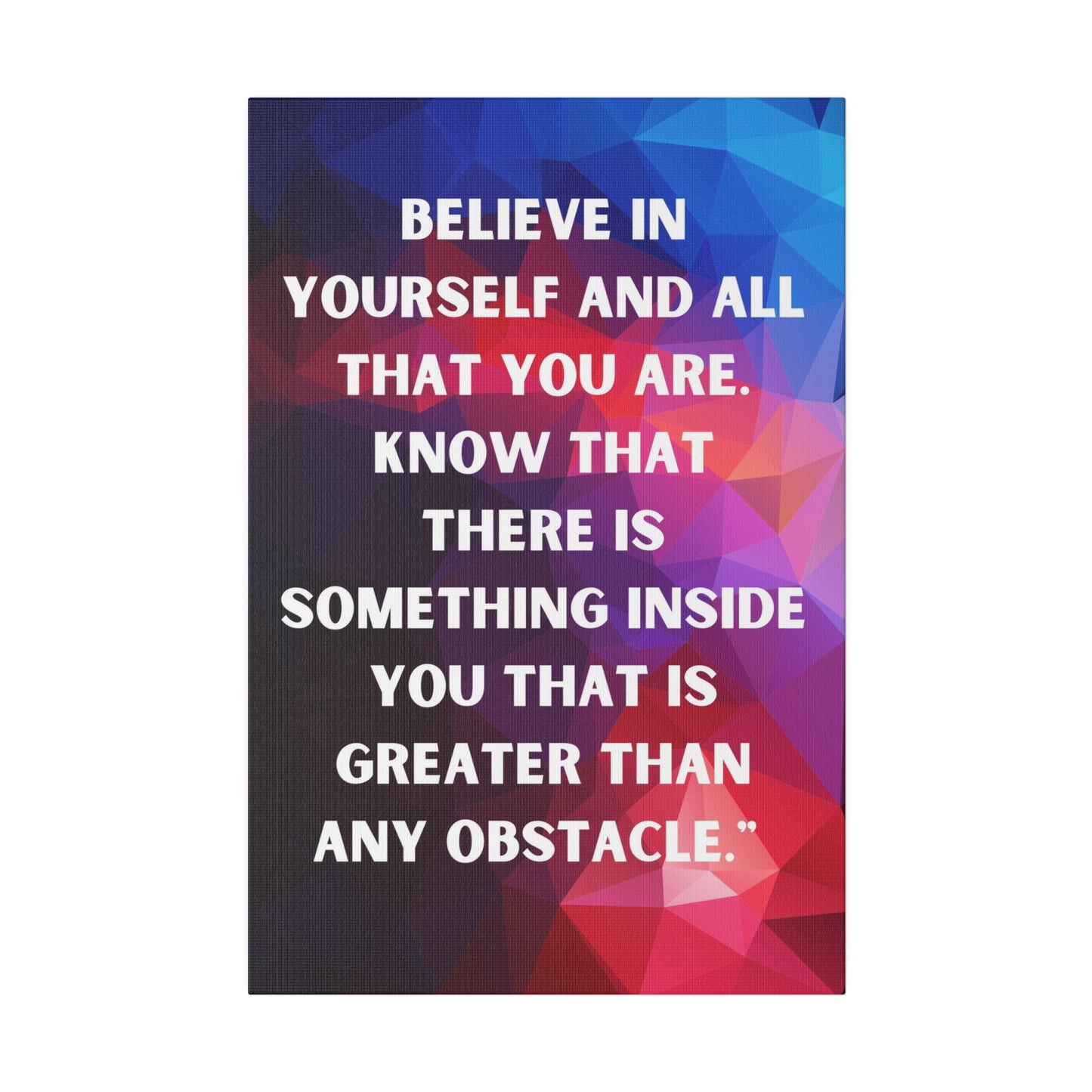 Believe in self Canvas