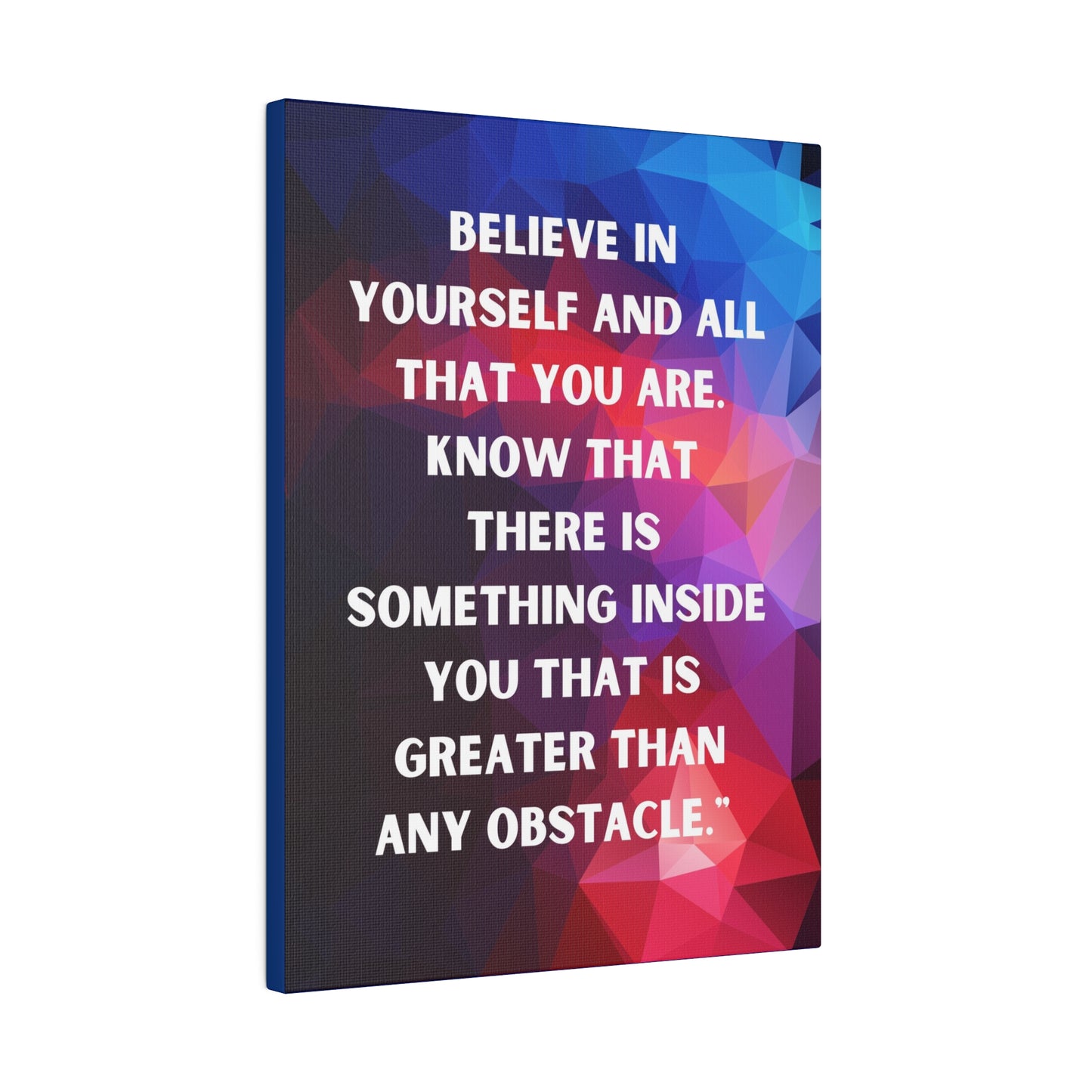 Believe in self Canvas