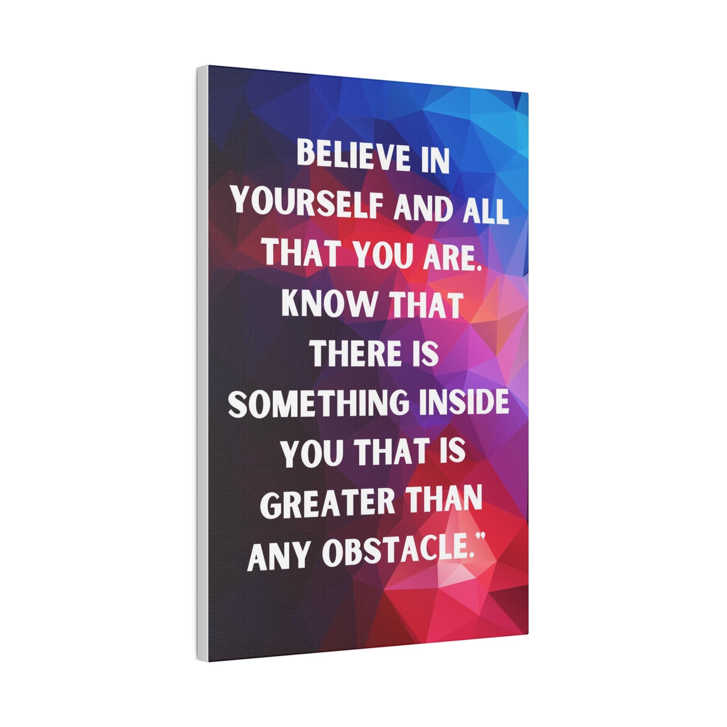 Believe in self Canvas