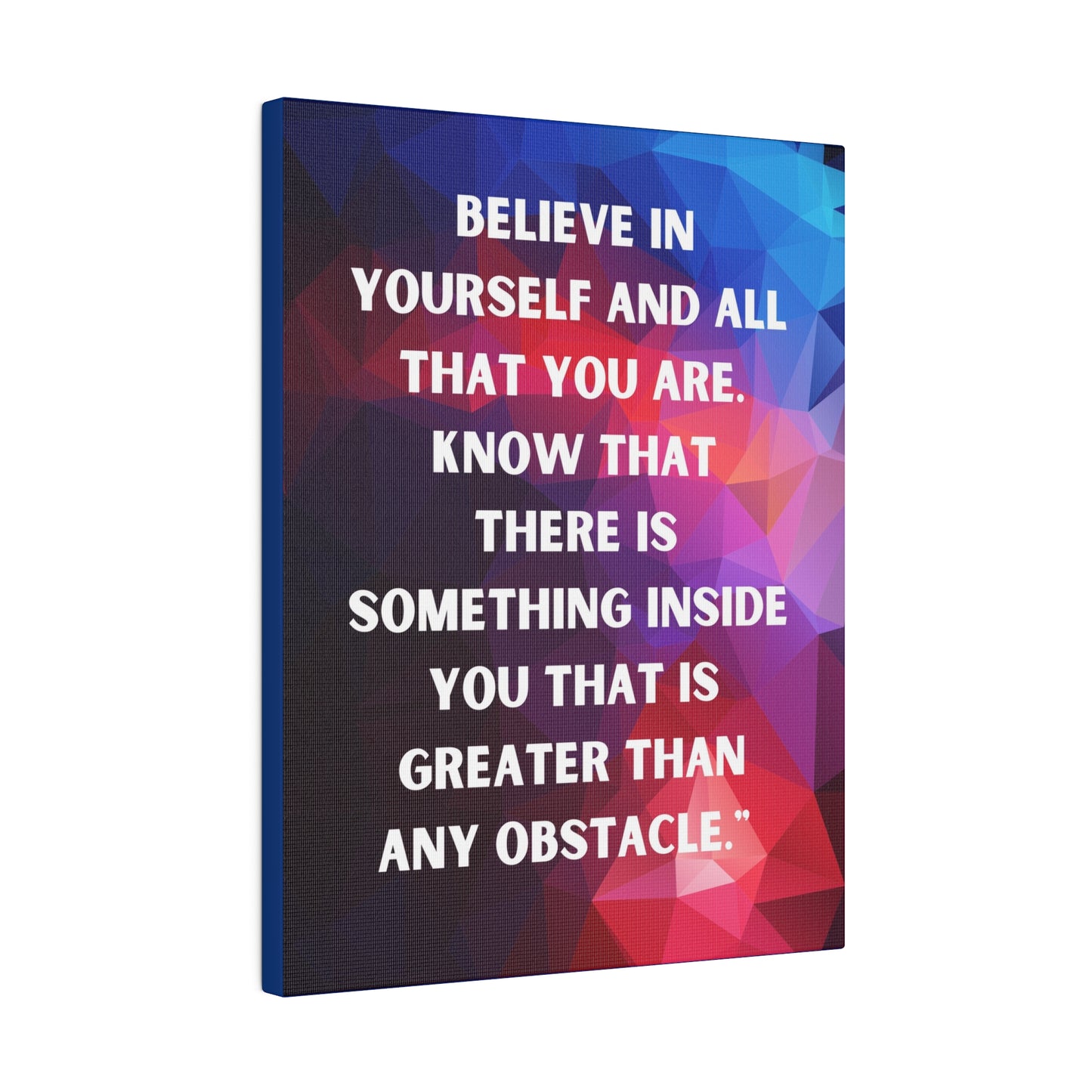 Believe in self Canvas